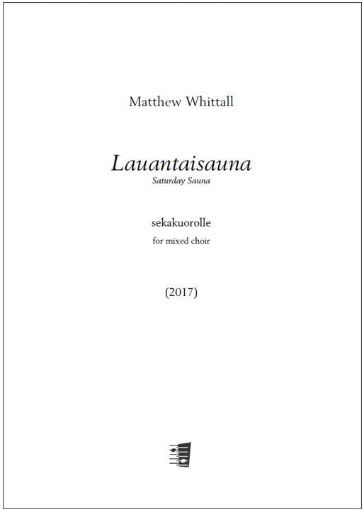 Valokuva kirjasta  Lauantaisauna - Mixed choir, kuuluu tuoteryhmään Musiikki.