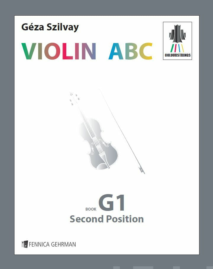 Valokuva kirjasta Géza Szilvay Colourstrings Violin ABC: Book G1 – Second position, kuuluu tuoteryhmään Musiikki.