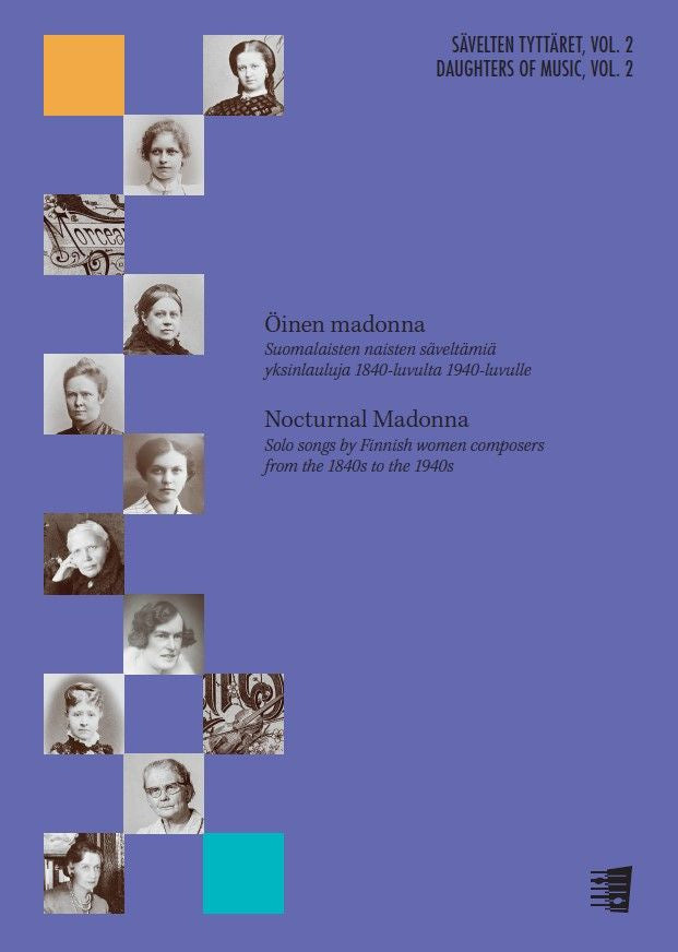 Valokuva kirjasta  Öinen madonna - Suomalaisten naisten säveltämiä yksinlauluja 1840-luvulta 1940-luvulle, kuuluu tuoteryhmään Musiikki.