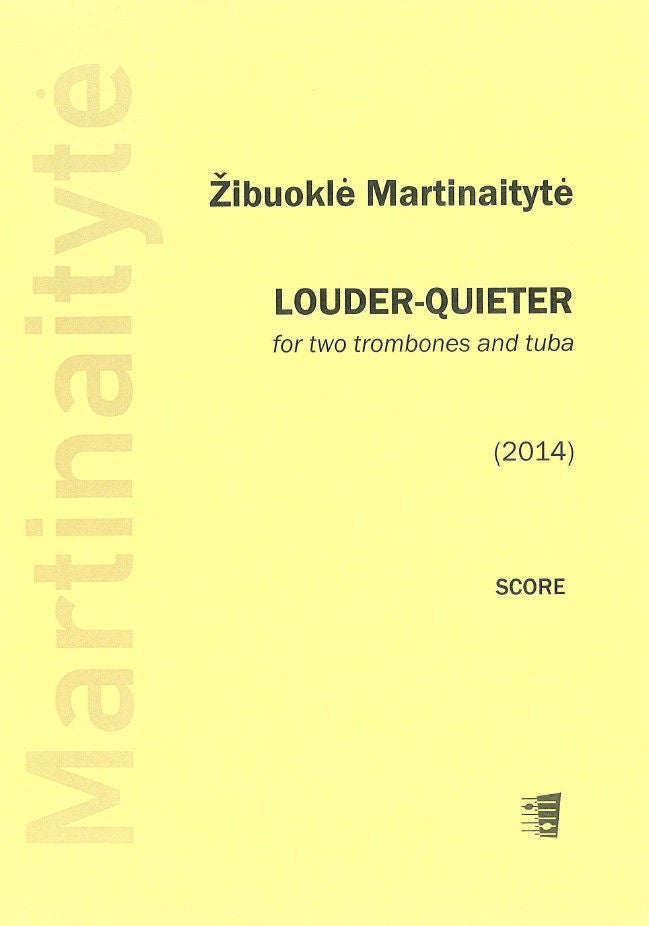 Valokuva kirjasta  Louder-Quieter for two trombones and tuba - Score &amp; parts, kuuluu tuoteryhmään Musiikki.