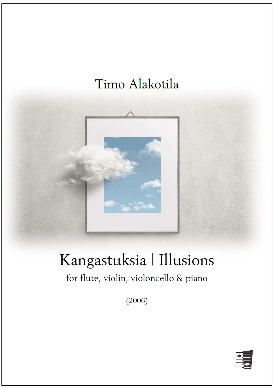 Valokuva kirjasta  Kangastuksia - Illusions for flute, violin, violoncello &amp; piano - Score (piano) &amp; parts, kuuluu tuoteryhmään Musiikki.