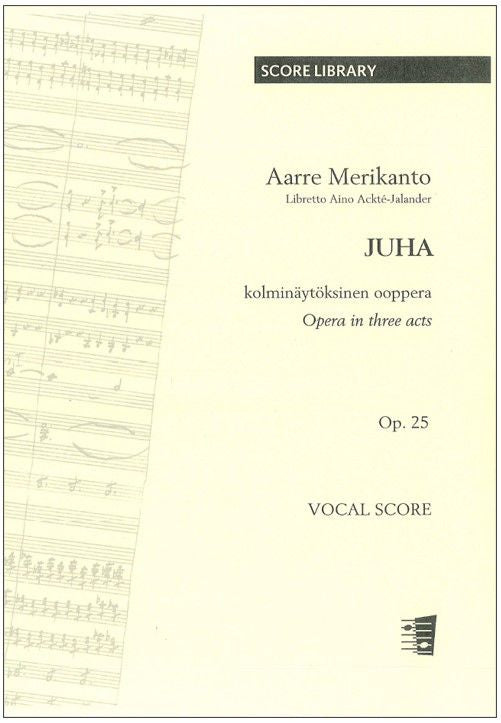 Valokuva kirjasta Aino Ackté-Jalander Juha - Vocal score, kuuluu tuoteryhmään Musiikki.