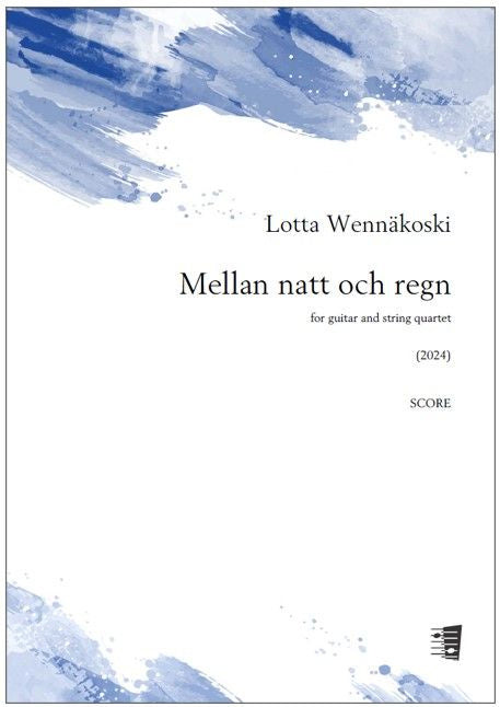 Valokuva kirjasta  Mellan natt och regn for guitar and string quartet - Score &amp; parts, kuuluu tuoteryhmään Musiikki.