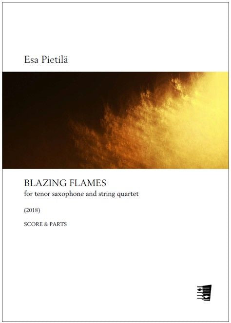 Valokuva kirjasta  Blazing Flames for tenor saxophone and string quartet - Score &amp; parts, kuuluu tuoteryhmään Musiikki.