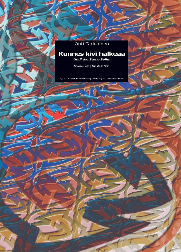 Valokuva kirjasta  Kunnes kivi halkeaa (Until the Stone Splits) for violin, kuuluu tuoteryhmään Musiikki.