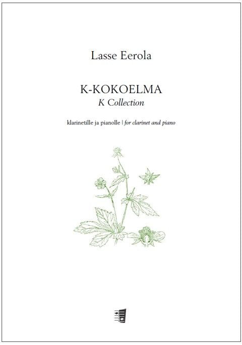 Valokuva kirjasta  K-kokoelma (K Collection) for clarinet and piano, kuuluu tuoteryhmään Musiikki.