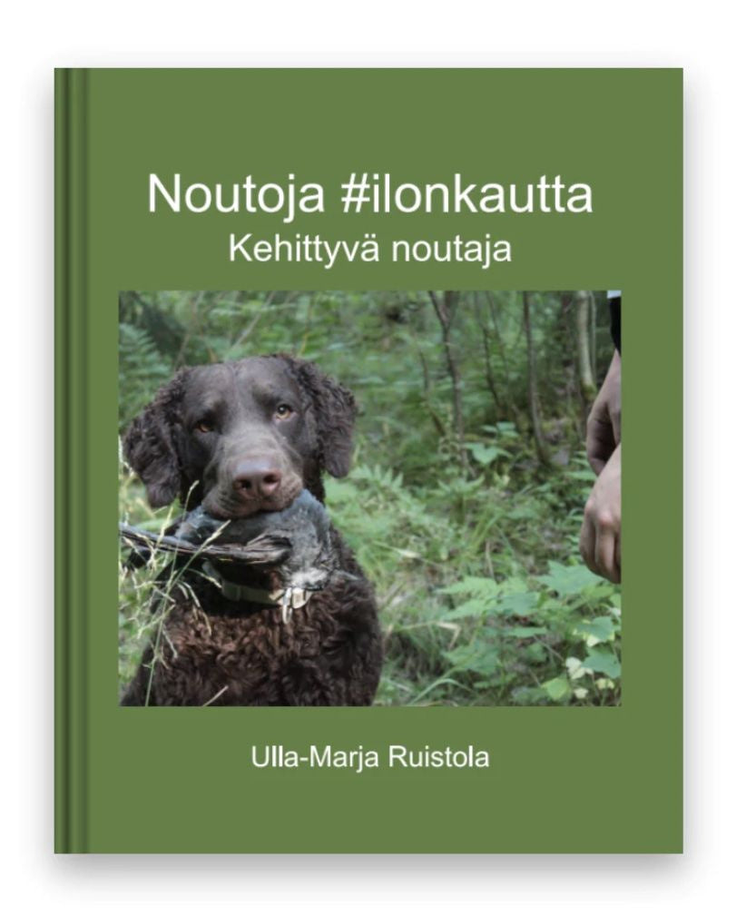 Valokuva kirjasta Ulla-Marja Ruistola Noutoja #ilonkautta, kuuluu tuoteryhmään Luonto.