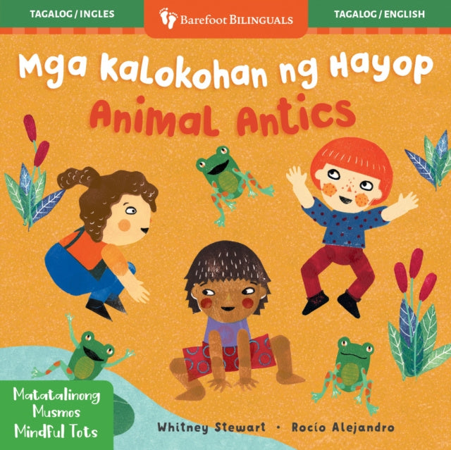 Valokuva kirjasta Whitney Stewart Mindful Tots: Animal Antics (Bilingual Tagalog &amp; English), kuuluu tuoteryhmään Ulk lasten kuvakirjat.