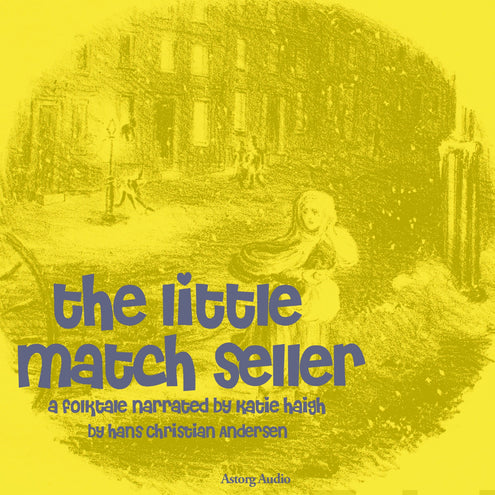 Little Match Seller, a Fairy Tale, The