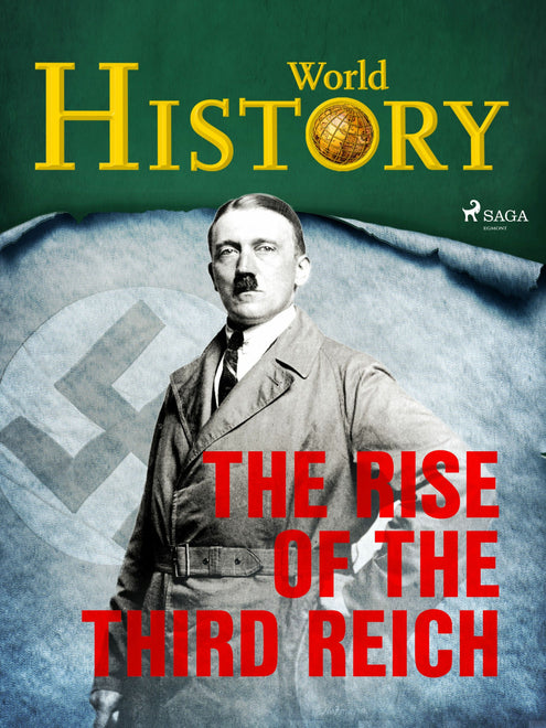 Rise of the Third Reich, The