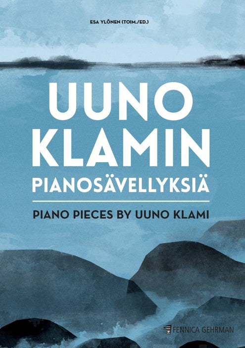 Uuno Klamin pianosävellyksiä - Piano pieces by Uuno Klami