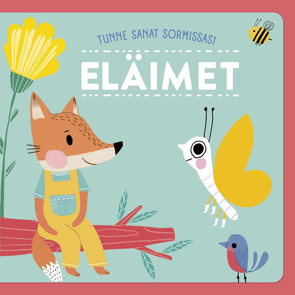 Valokuva kirjasta  Tunne sanat sormissasi  Eläimet huopakirja, kuuluu tuoteryhmään Lasten kuvakirjat.