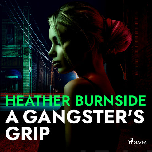 Gangster's Grip, A