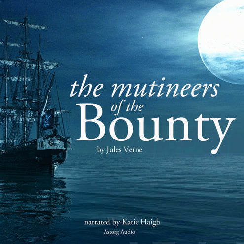 Mutineers of the Bounty by Jules Verne, The