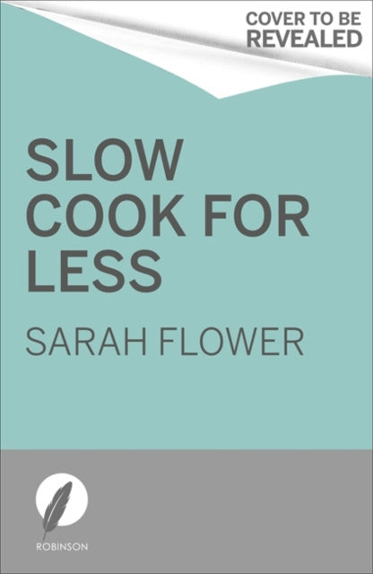 Slow Cooker: for Less