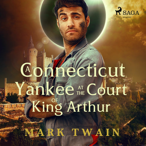 Connecticut Yankee at the Court of King Arthur, A
