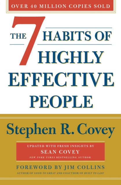 7 Habits Of Highly Effective People: Revised and Updated, The