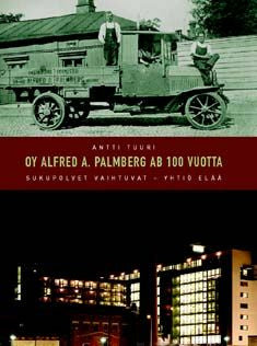 Oy Alfred A. Palmberg 100 vuotta