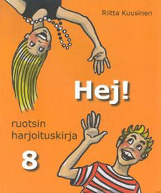 Hej! 8 Ruotsin harjoituskirja