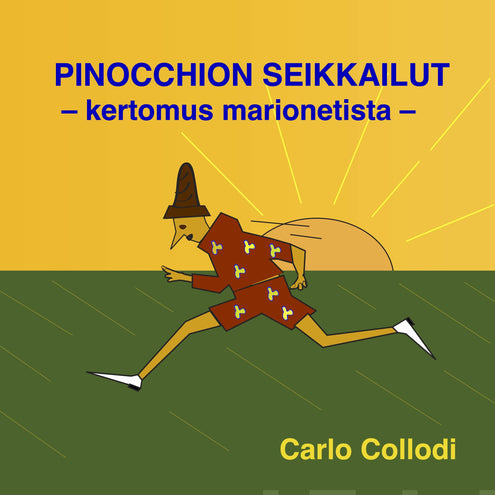 Pinocchion seikkailut - kertomus marionetista (5cd)