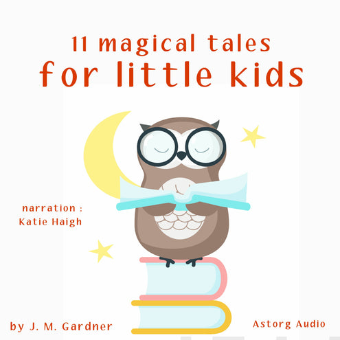 11 Magical Tales for Little Kids