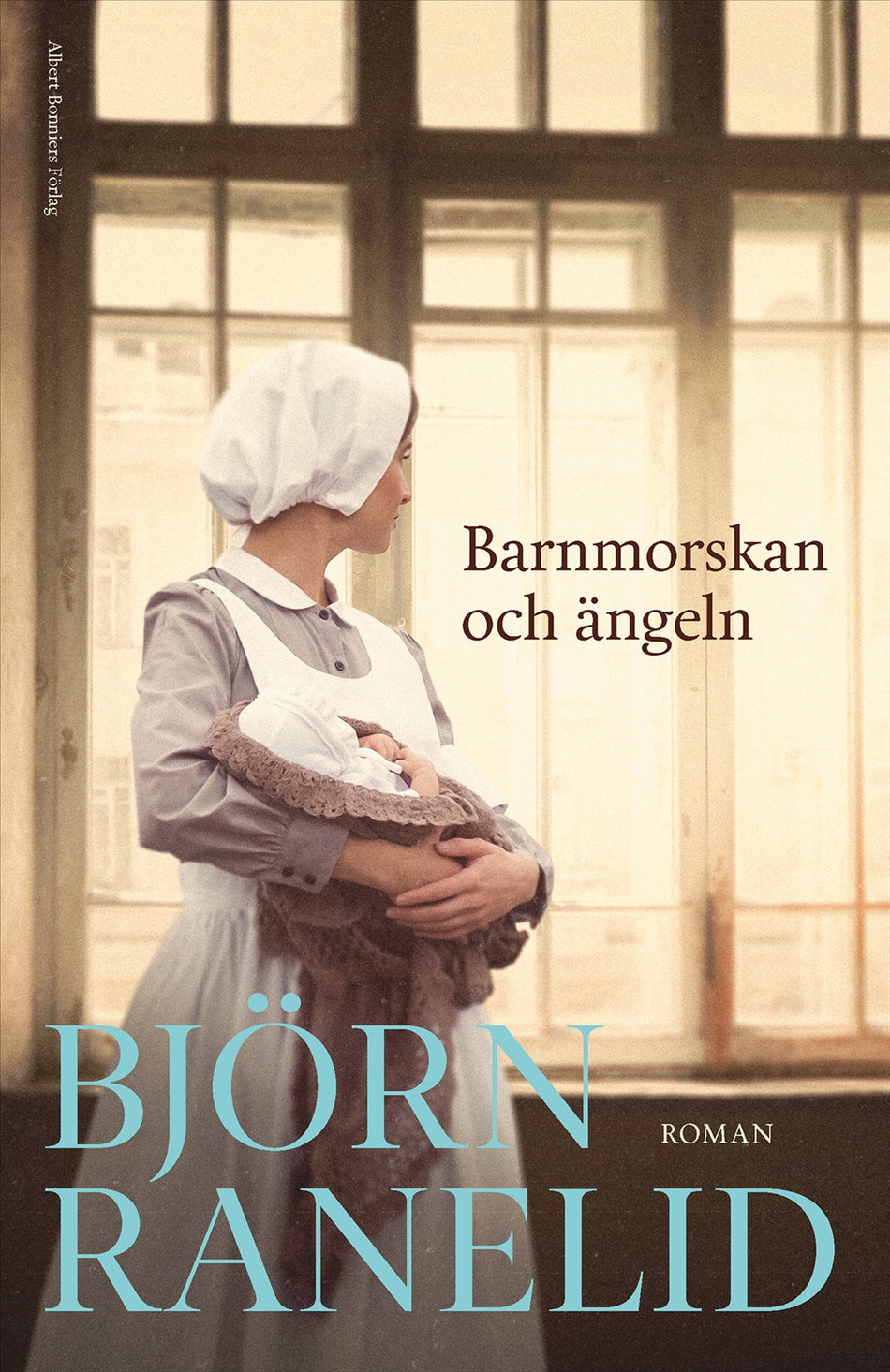 Valokuva kirjasta Björn Ranelid Barnmorskan och ängeln, kuuluu tuoteryhmään Ruots kaunokirjat.
