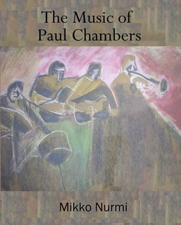 Music of Paul Chambers, The