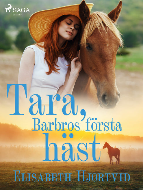 Tara, Barbros första häst