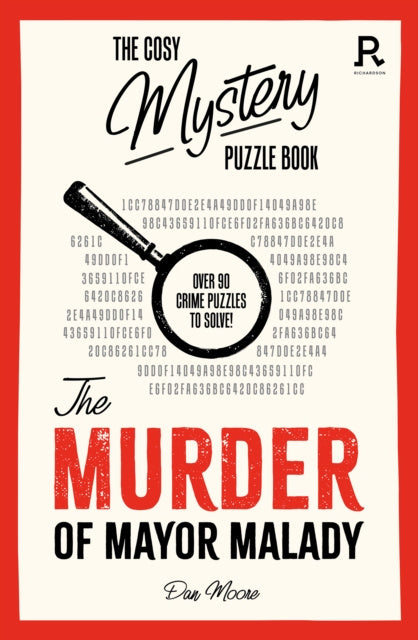Cosy Mystery Puzzle Book - The Murder of Mayor Malady, The
