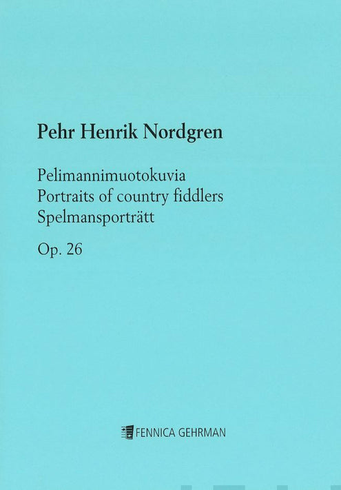 Pelimannimuotokuvia / Portraits of the Country Fiddlers - Score