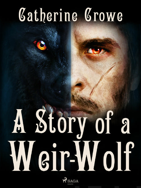 Story of a Weir-Wolf, A