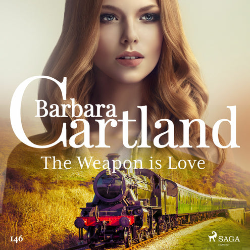 Weapon is Love (Barbara Cartland's Pink Collection 146), The