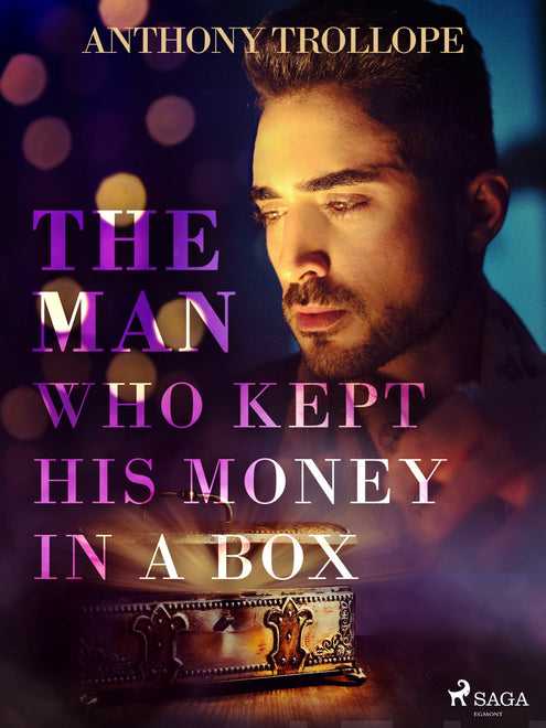 Man Who Kept His Money in a Box, The