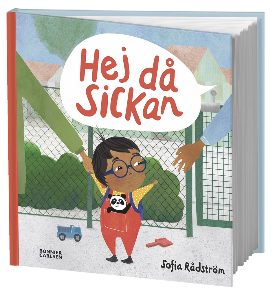 Valokuva kirjasta Sofia Rådström Hej då, Sickan, kuuluu tuoteryhmään Ruots lapset nuoret ja sarjakuvat.
