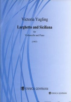 Larghetto and Siciliana for violoncello and piano