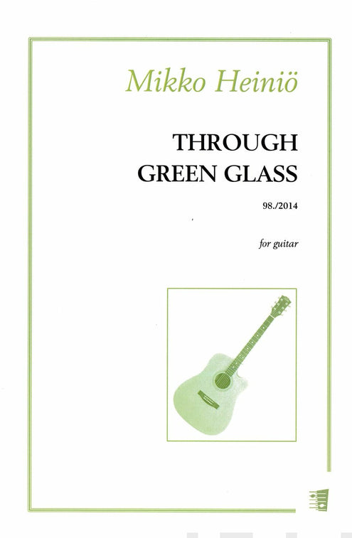 Through Green Glass : guitar (2014)