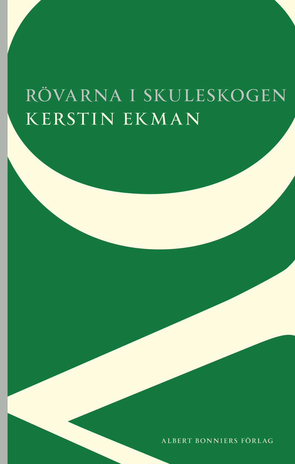 Valokuva kirjasta Kerstin Ekman Rövarna i Skuleskogen, kuuluu tuoteryhmään Ruots kaunokirjat.