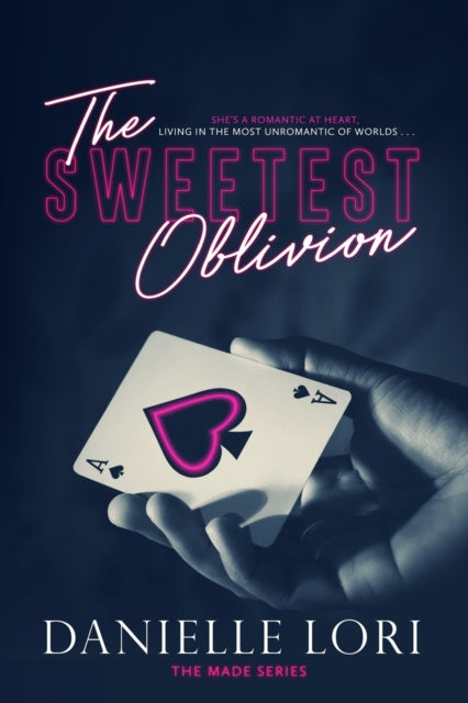 Sweetest Oblivion, The