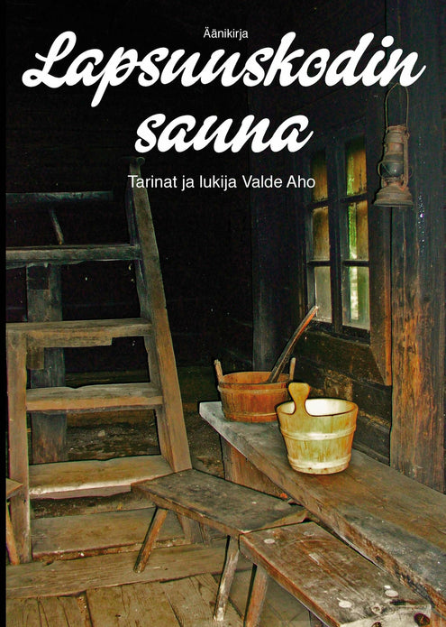 Lapsuuskodin sauna (cd)