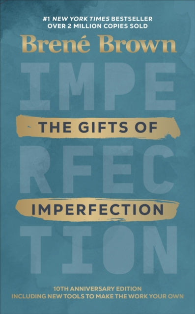 Gifts of Imperfection, The