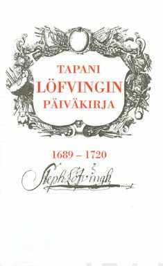 Tapani Löfvingin päiväkirja 1689-1720