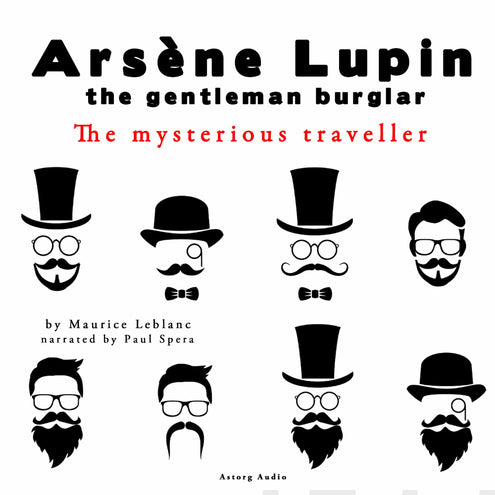 Mysterious Traveler, the Adventures of Arsène Lupin the Gentleman Burglar, The