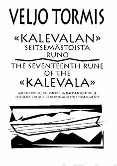 17. Rune of the Kalevala / Kalevalan 17. runo, The