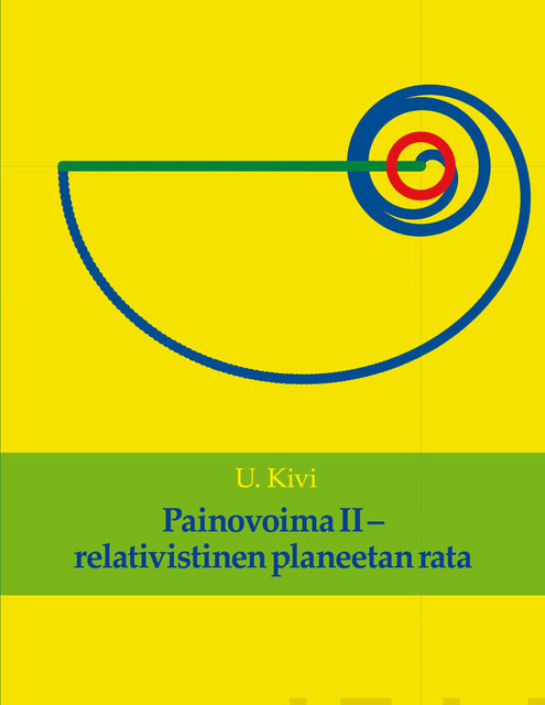 Painovoima II - relativistinen planeetan rata