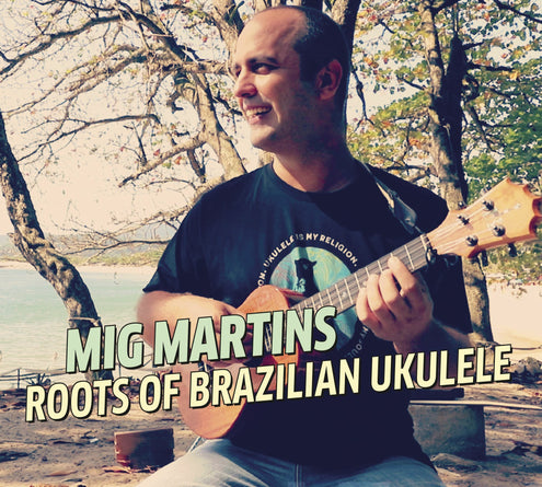 Roots of Brazilian Ukulele