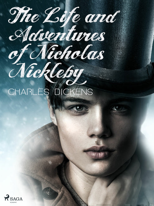 Life and Adventures of Nicholas Nickleby, The