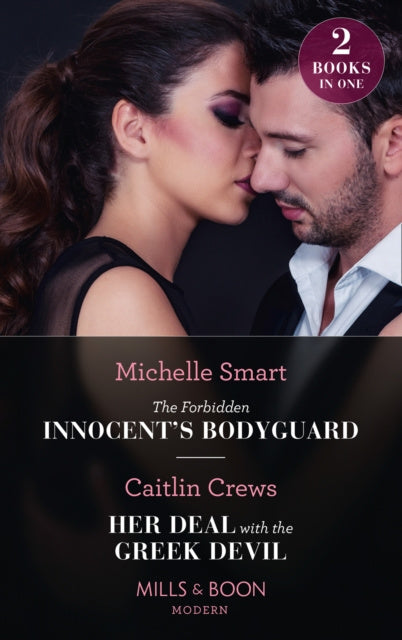 Forbidden Innocent's Bodyguard / Her Deal With The Greek Devil, The