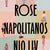 Rose Napolitanos nio liv
