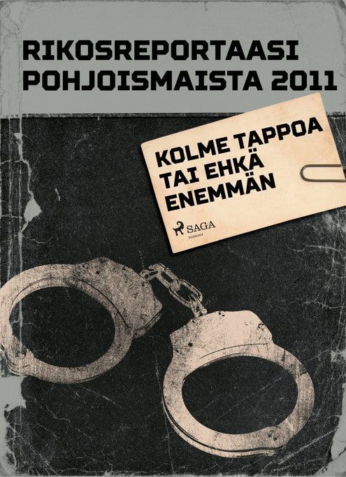 Rikosreportaasi pohjoismaista 2011