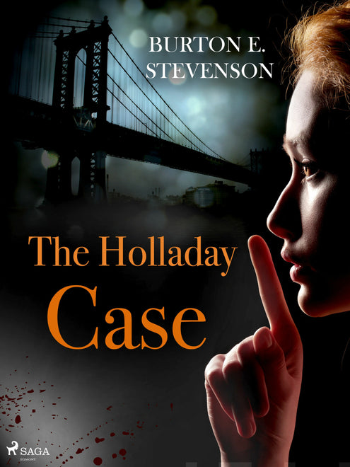 Holladay Case, The